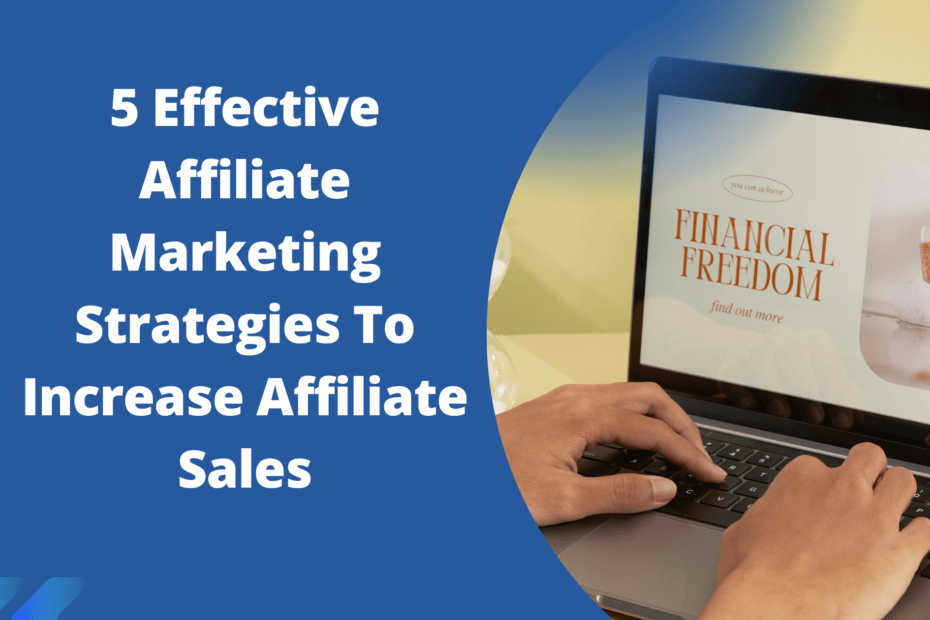 Effective Affiliate-Marketing Strategies