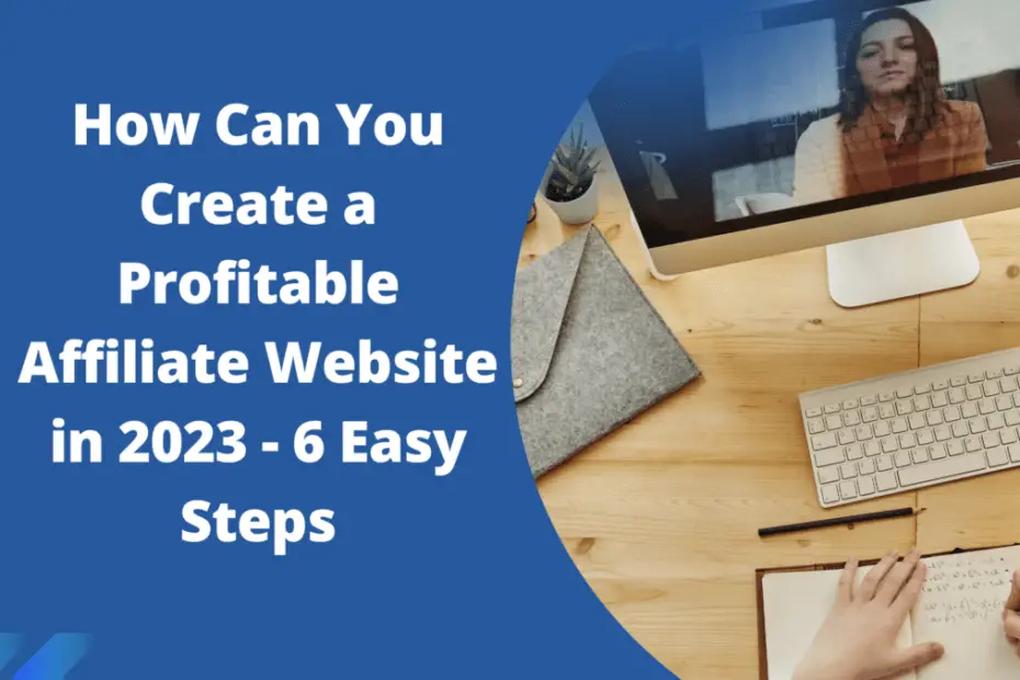 Create a Profitable Affiliate Website