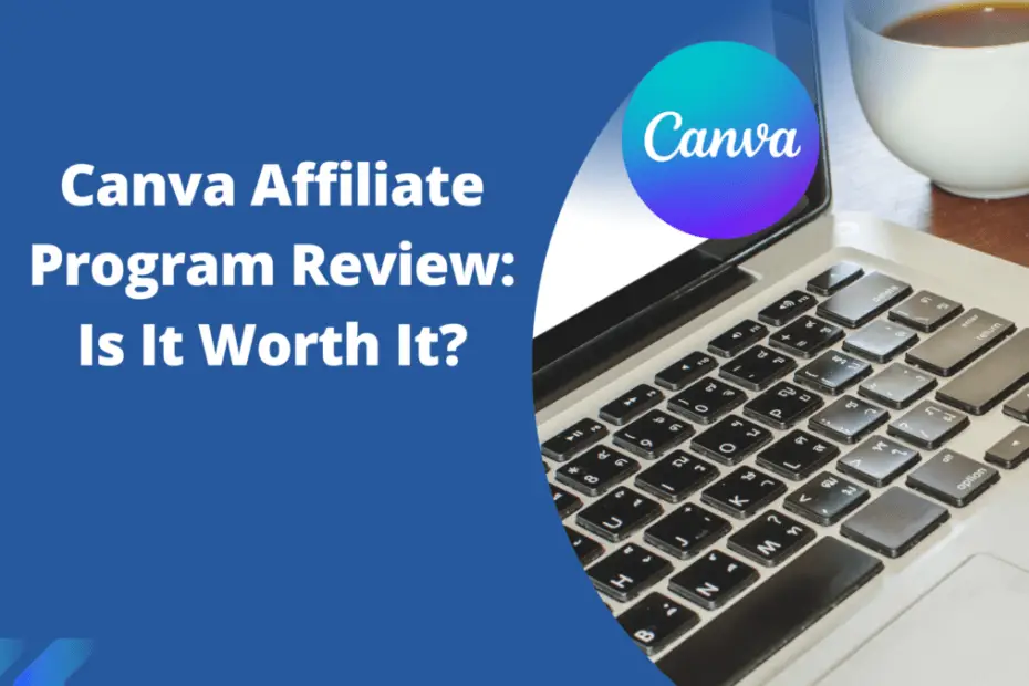 Canva Affiliate Program Review