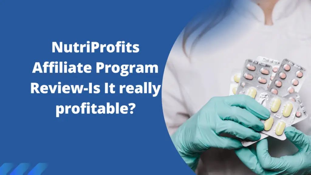 NutriProfits Affiliate Program Review